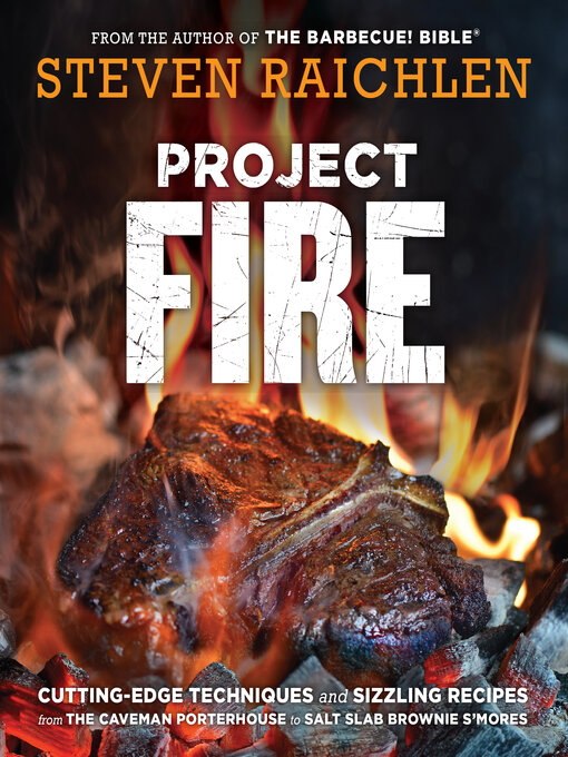 Title details for Project Fire by Steven Raichlen - Available